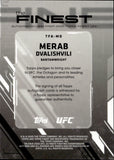2025 Merab Dvalishvili Topps Finest THE FINEST AUTO AUTOGRAPH #TFA-MD Bantamweight