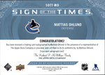 2024-25 Mattias Ohlund Upper Deck Sp Authentic SIGN OF THE TIMES AUTO #SOTT-MO Vancouver Canucks