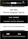 2024 Ian Inigo as Cousin Niano Organa Autograph Topps Chrome Star Wars #AU-II BLUE REFRACTOR 097/150 AUTO