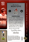2007 Miguel Montero Upper Deck SP Authentic ROOKIE BY THE LETTER SIGNATURES AUTO 52/75 AUTOGRAPH #151 Arizona Diamondbacks