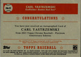 2021 Carl Yastrzemski Topps Chrome Platinum Anniversary AUTO AUTOGRAPH #PA-CY Boston Red Sox HOF