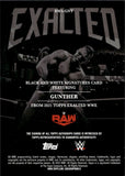2025 Gunther Topps Exalted WWE BLACK AND WHITE SIGNATURES AUTO AUTOGRAPH #BWS-GNT Monday Night Raw