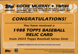 2022 Eddie Murray Topps Series 1 BAT 1988 DESIGN RELIC #88R-EM Baltimore Orioles HOF