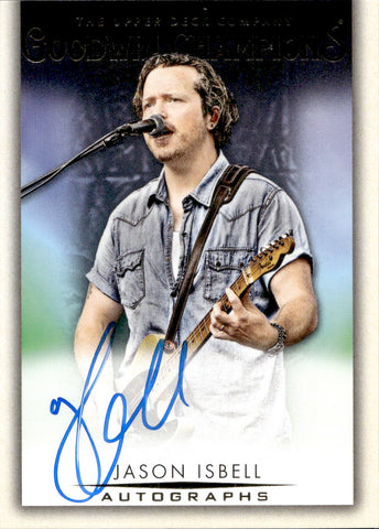 2021 Jason Isbell Upper Deck Goodwin Champions AUTO AUTOGRAPH #A-JI Singer