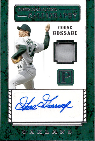 2016 Goose Gossage Panini Pantheon CHRONICLED CALLIGRAPHY JERSEY AUTO 77/99 AUTOGRAPH RELIC #CC-GG Oakland A's HOF