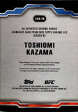 2025 Toshiomi Kazama Topps Chrome ROOKIE AUTO AUTOGRAPH RC #CRA-TK Bantamweight