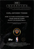 2025-26 Karl-Anthony Towns Topps Inception RISE TO FAME SIGNATURES AUTO AUTOGRAPH #RF-KT New York Knicks