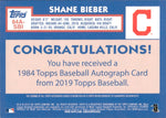 2019 Shane Bieber Topps Series 1 1984 DESIGN AUTO AUTOGRAPH #84A-SBI Cleveland Indians