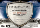2014 Dan Henderson Topps UFC Bloodlines FIGHTER SHIRT 143/208 RELIC #BFR-DH Light Heavyweight