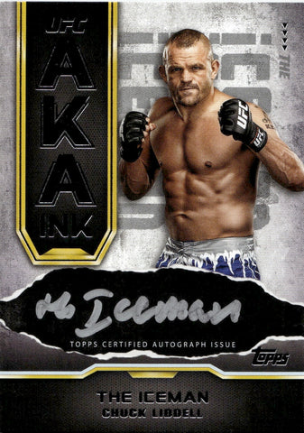 2024 Chuck Liddell Topps UFC Knockout AKA INK SILVER INSCRIPTION AUTO AUTOGRAPH #AKA-CLL Light Heavyweight