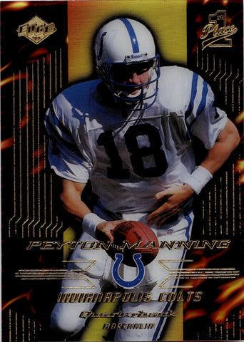 1999 Peyton Manning Collector's Edge 1ST PLACE ADRENALIN 0938/1000 #A9 Indianapolis Colts HOF