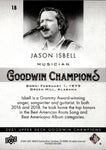 2021 Jason Isbell Upper Deck Goodwin Champions PLATINUM BLACK GOLD 140/249 #18 Musician