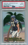 1995 Junior Seau Pacific Crown Royale PRO BOWL DIE CUT PSA 8 #PB-7 San Diego Chargers HOF 6924