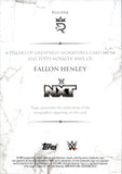 2025 Fallon Henley Topps Royalty WWE PILLARS OF GREATNESS SIGNATURES AUTO 65/99 AUTOGRAPH #PGS-FHE NXT