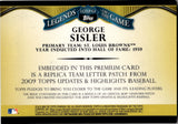 2009 George Sisler Topps Update & Highlights LEGENDS OF THE GAME LETTER PATCH 19/50 #LGTLP-GS St. Louis Browns