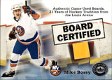 2001-02 Mike Bossy Fleer Greats Of The Game BOARD CERTIFIED GAME-USED BOARDS FROM JOE LOUIS ARENA New York Islanders