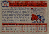 1957 Roberto Bob Clemente Topps #76 Pittsburgh Pirates HOF *NRMT-Poor*