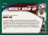 2002 Tom Brady Topps WEEKLY ROUND UP #295 New England Patriots
