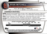 2025 Ryan Mitchell Bowman Draft Chrome BLACK REFRACTOR 1ST BOWMAN 09/10 #BDC-77 St. Louis Cardinals *NRMT Surface*