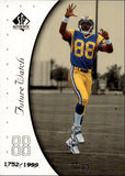1999 Torry Holt Upper Deck SP Authentic FUTURE WATCH ROOKIE 1752/1999 RC #96 St. Louis Rams