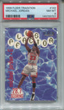 1998 Michael Jordan Fleer Tradition PLUS FACTOR PSA 8 #142 CHICAGO BULLS 5920