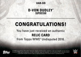 2016 D-Von Dudley Topps Undisputed AUTHENTIC SHIRT RELIC 174/175 #UAR-DD
