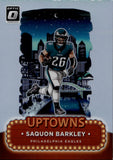 2024 Saquon Barkley Donruss Optic UPTOWN #17 Philadelphia Eagles