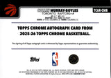 2025-26 Collin Murray-Boyles Topps Chrome ROOKIE AUTO AUTOGRAPH RC #TCAR-CMB Toronto Raptors