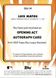 2024 Luis Matos Topps Big League ROOKIE OPENING ACT AUTO AUTOGRAPH RC #OAA-LM San Francisco Giants