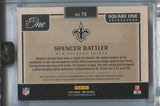 2024 Spencer Rattler Panini One SQUARE ONE QUAD ROOKIE PATCH AUTO 73/99 AUTOGRAPH RELIC #49 New Orleans Saints