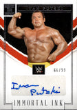 2023 Ivan Putski Auto Autograph Panini Impeccable WWE Immortal Ink 66/99 #IM-IPT WWE Legends