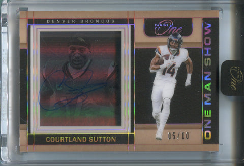 2024 Courtland Sutton Panini One ONE MAN SHOW HOLO GOLD AUTO 05/10 AUTOGRAPH #179 Denver Broncos