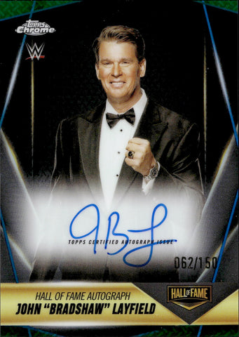 2025 John "Bradshaw" Layfield Topps Chrome GREEN REFRACTOR HALL OF FAME AUTO 062/150 AUTOGRAPH #HOF-JL WWE Legend