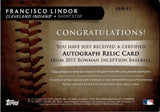 2015 Francisco Lindor Bowman Inception JERSEY AUTO AUTOGRAPH RELIC #IAR-FL Cleveland Indians