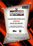 2026 Gunther Topps Chrome WWE RED BRAND AUTO AUTOGRAPH #RBA-GUN Monday Night Raw
