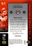 2007 Austin Kearns Upper Deck SP Authentic BY THE LETTER SIGNATURES AUTO 34/50 AUTOGRAPH #BL-11 Washington Nationals