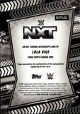 2026 Lola Vice Topps Chrome WWE NXT AUTO AUTOGRAPH #NXT-LOL NXT 5