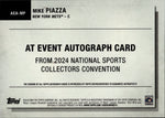 2024 Mike Piazza Topps NSCC AT EVENT AUTO AUTOGRAPH #AEA-MP New York Mets HOF
