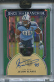 2024 Javon Kearse Panini One GREEN ONCE IN A FRANCHISE AUTO 01/40 AUTOGRAPH #355 Tennessee Titans