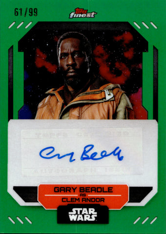 2023 Gary Beadle as Clem Andor Topps Finest Star Wars GREEN REFRACTOR AUTO 61/99 AUTOGRAPH #FA-GB