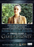 2022 Keisha Castle-Hughes as Obara Sand Rittenhouse Game of Thrones The Complete Series Volume 2 BLUE AUTO AUTOGRAPH #_KECH 2