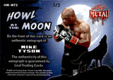 2026 Mike Tyson Leaf Metal Holloween HOWL AT THE MOON AUTO 1/3 AUTOGRAPH #HM-MT2 Boxing