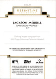 2025 Jackson Merrill Topps Definitive DEFINING IMAGES AUTO 21/25 AUTOGRAPH #DIAC-JM San Diego Padres
