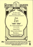 2012 Jon Jay Topps Gypsy Queen AUTO AUTOGRAPH #GQA-JJ St. Louis Cardinals
