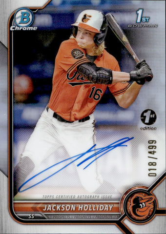 2022 Jackson Holliday Bowman Chrome Draft 1ST EDITION REFRACTOR 1ST BOWMAN AUTO 018/499 AUTOGRAPH #CDA-JH Baltimore Orioles