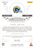 2012 Fred Dryer Panini National Treasures CENTURY MATERIALS JERSEY AUTO 25/25 AUTOGRAPH RELIC #52 Los Angeles Rams HOF