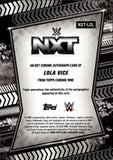 2026 Lola Vice Topps Chrome WWE NXT AUTO AUTOGRAPH #NXT-LOL NXT 6