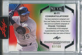 2024 Frank Thomas Leaf Metal RED INSCRIPTIONS AUTO 087/100 AUTOGRAPH #MI-FT1 Chicago White Sox HOF