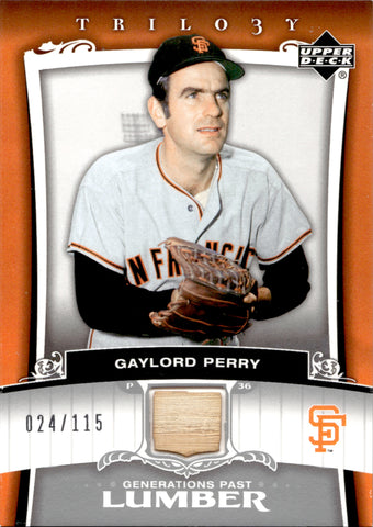 2005 Gaylord Perry Upper Deck Trilogy GENERATION PAST LUMBER BAT 024/115 RELIC #PA-GP San Francisco Giants
