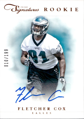 2012 Fletcher Cox Panini Prime Signatures ROOKIE AUTO 010/199 AUTOGRAPH #193 Philadelphia Eagles